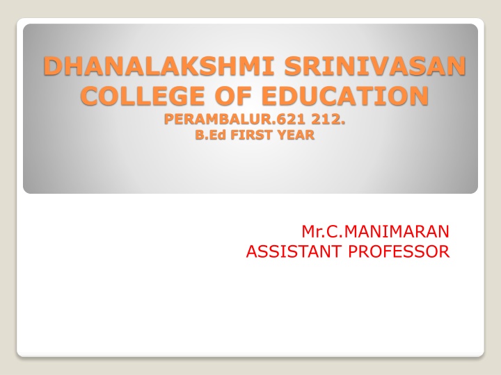 dhanalakshmi srinivasan college of education