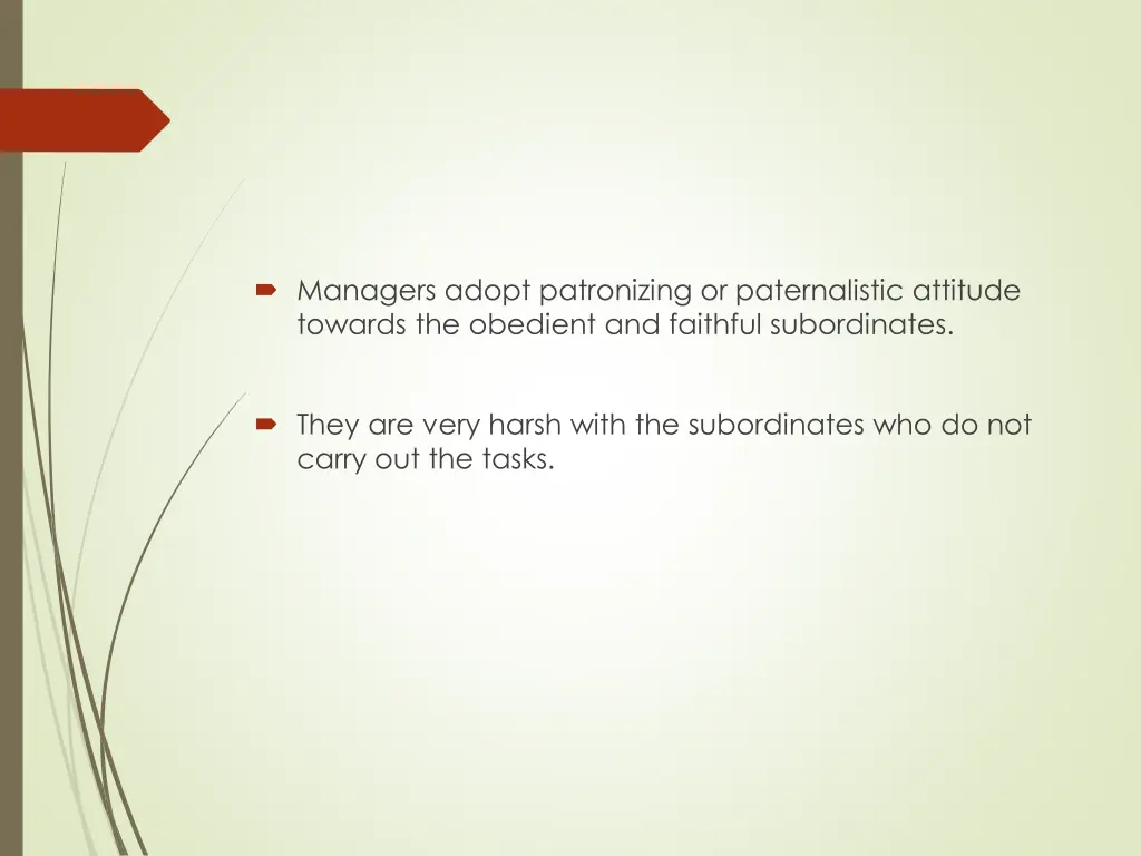 managers adopt patronizing or paternalistic