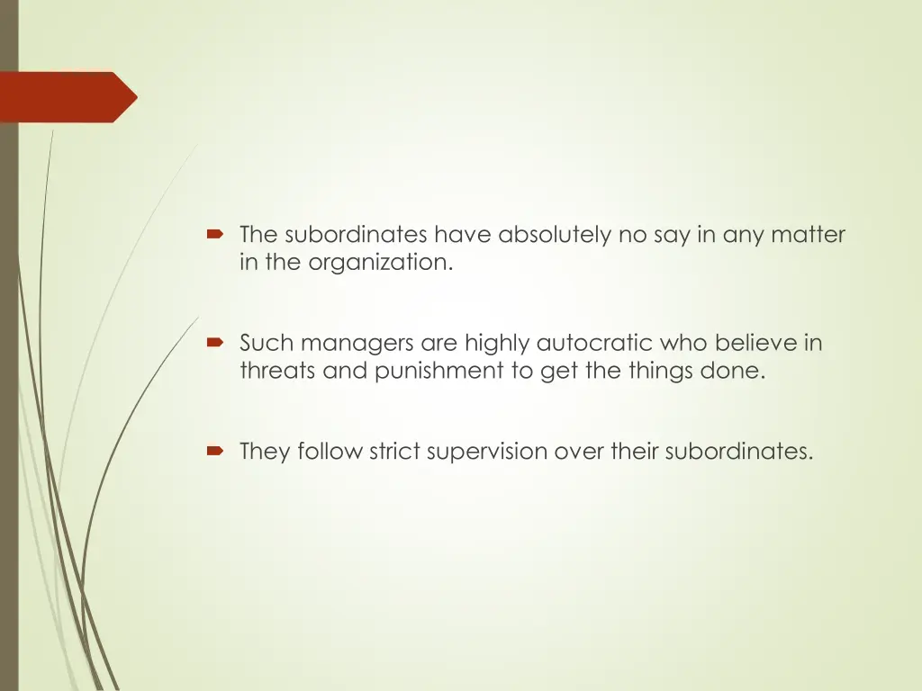the subordinates have absolutely