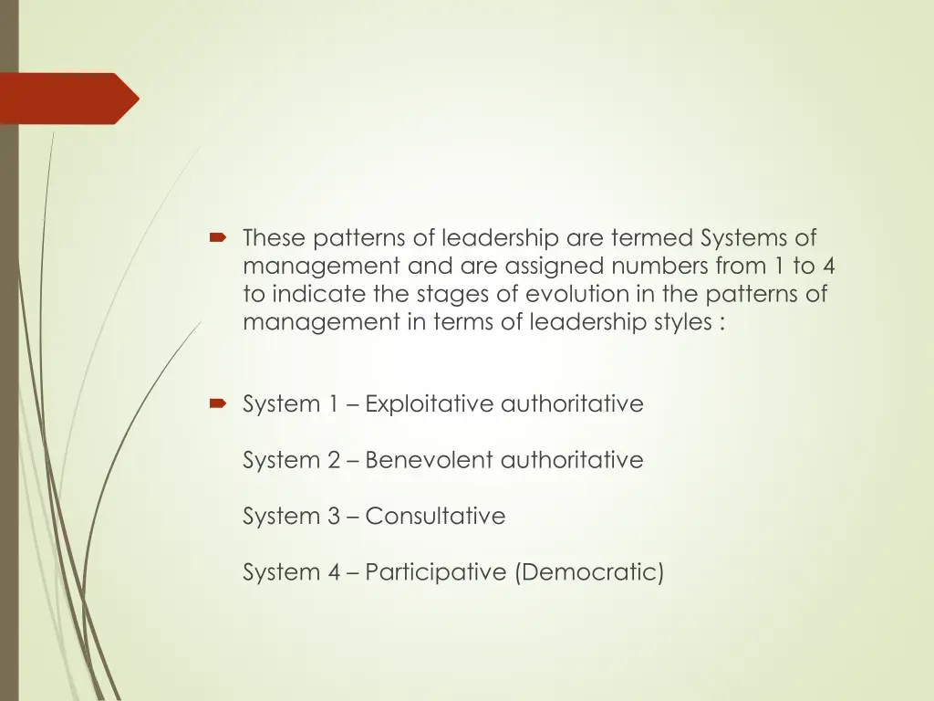 these patterns of leadership are termed systems