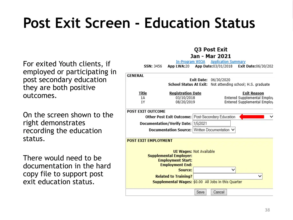 post exit screen education status