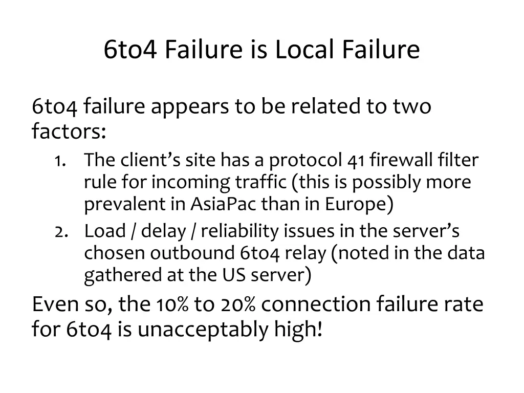 6to4 failure is local failure