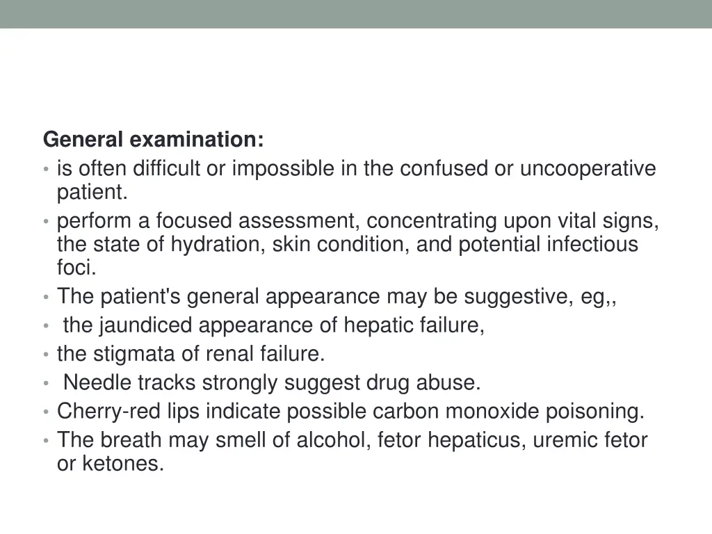 general examination is often difficult