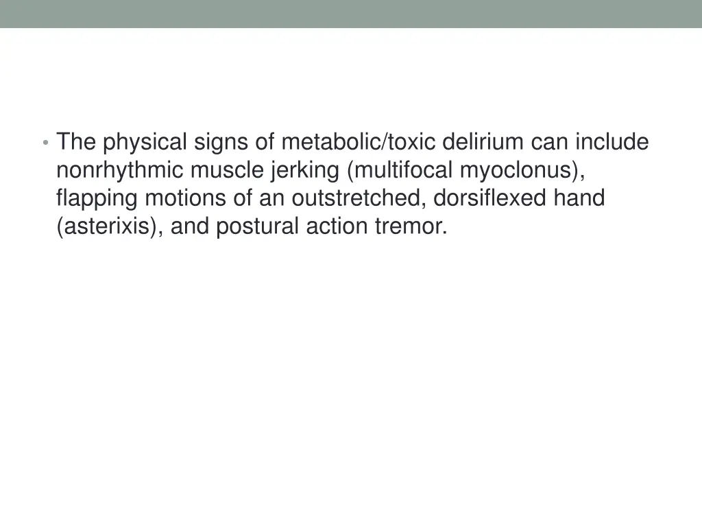 the physical signs of metabolic toxic delirium