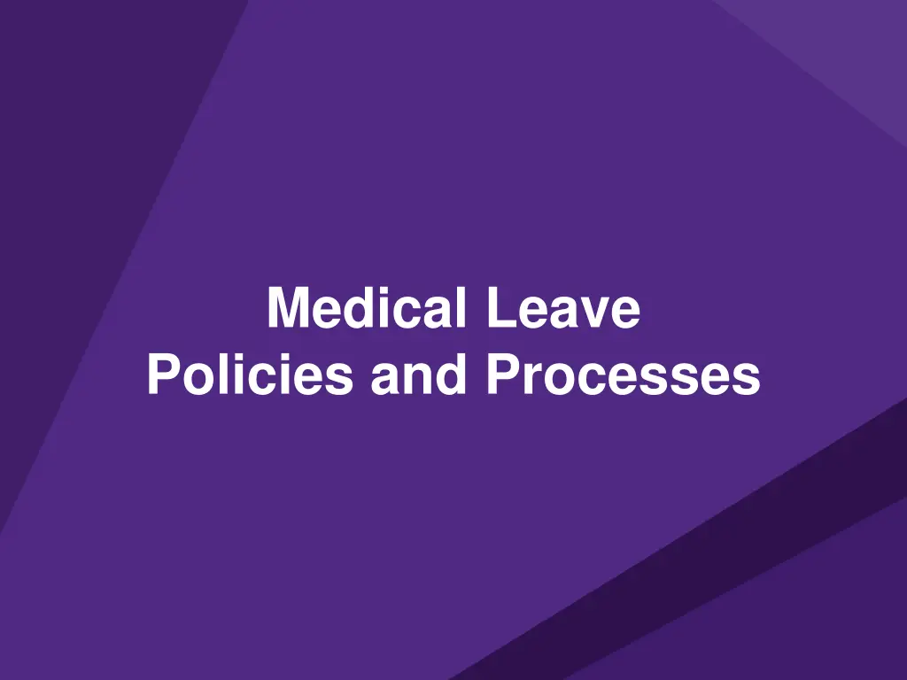 medical leave policies and processes