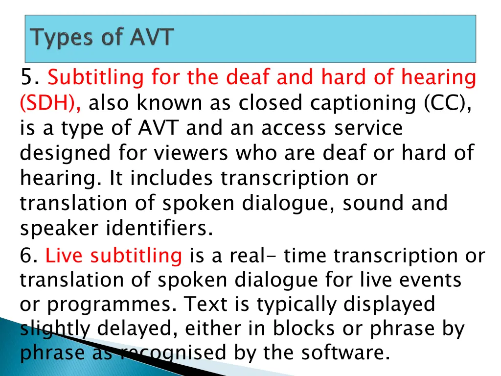 5 subtitling for the deaf and hard of hearing