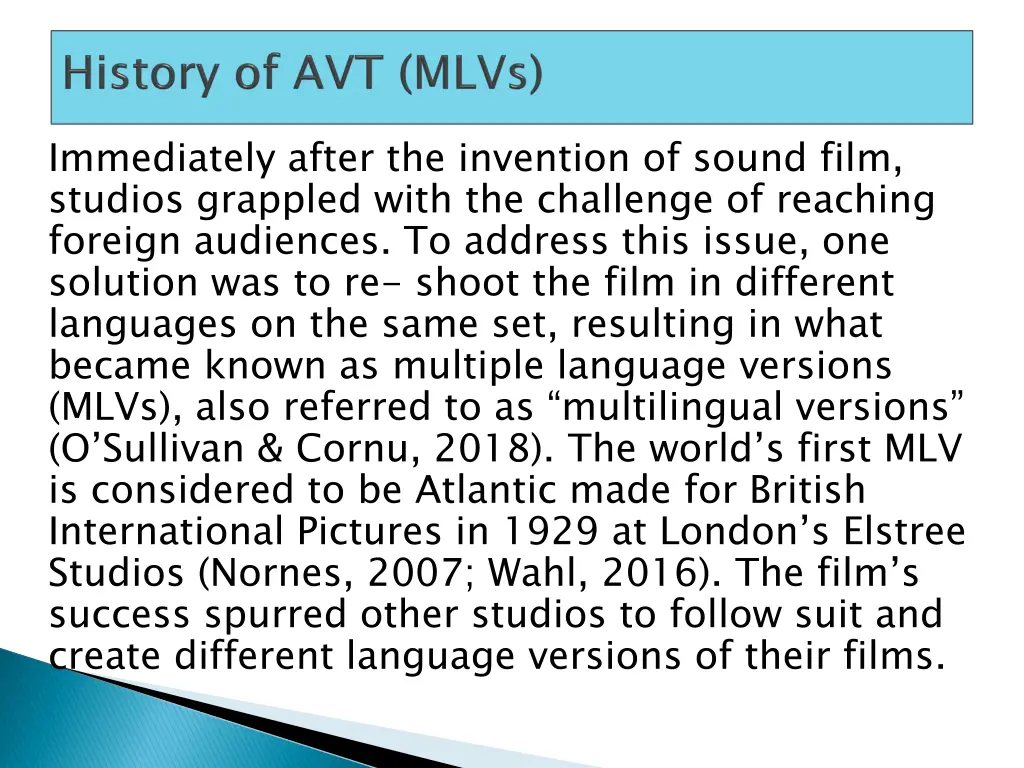 immediately after the invention of sound film