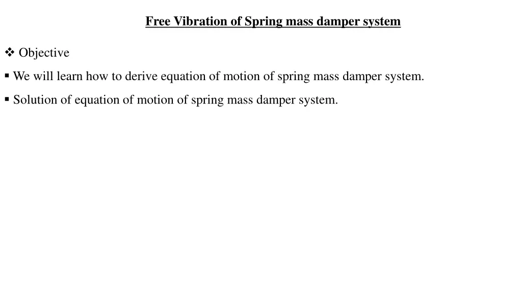 free vibration of spring mass damper system