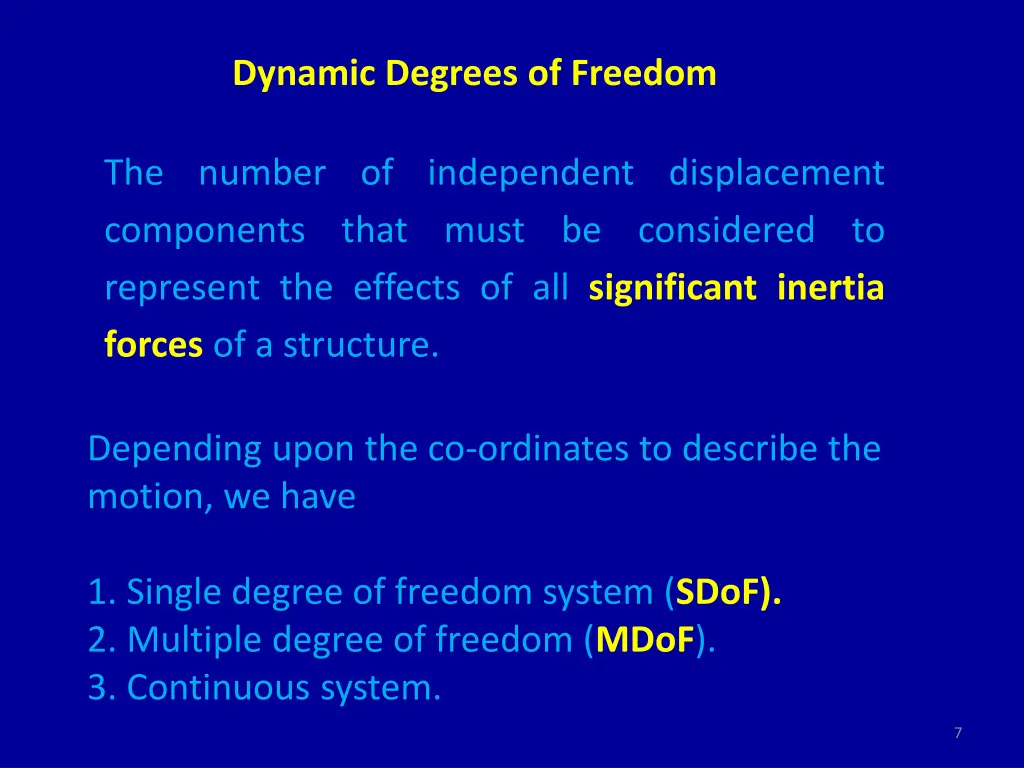 dynamic degrees of freedom