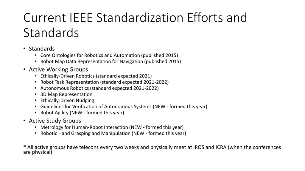 current ieee standardization efforts and standards