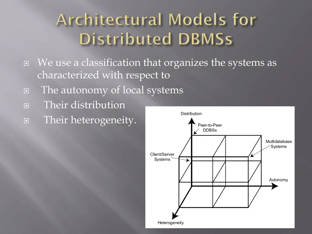 we use a classification that organizes