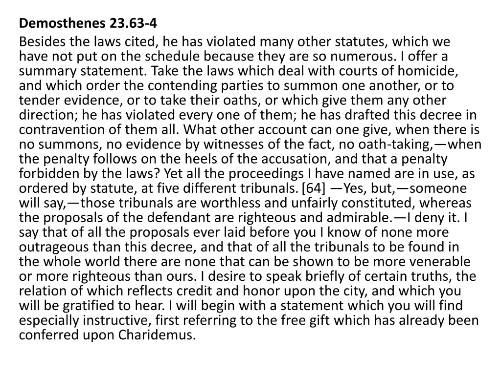 demosthenes 23 63 4 besides the laws cited