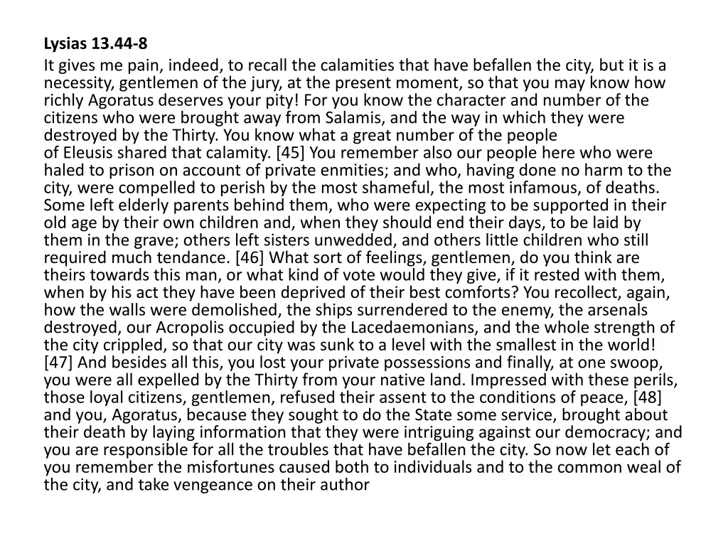 lysias 13 44 8 it gives me pain indeed to recall