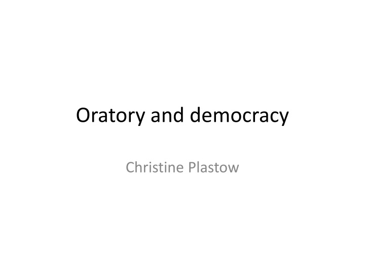 oratory and democracy