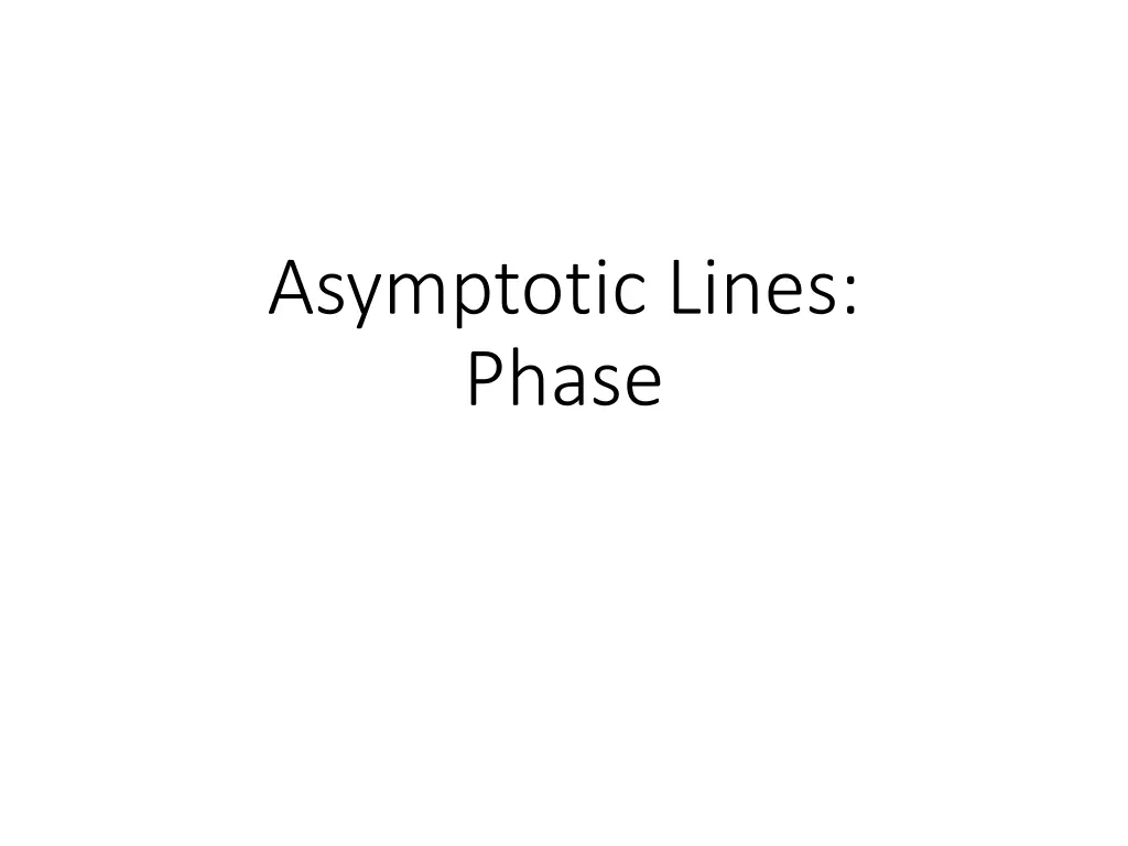 asymptotic lines phase