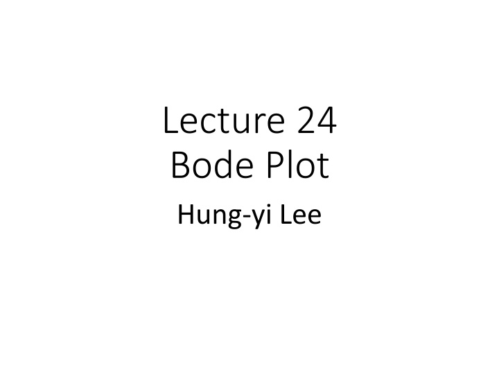 lecture 24 bode plot hung yi lee