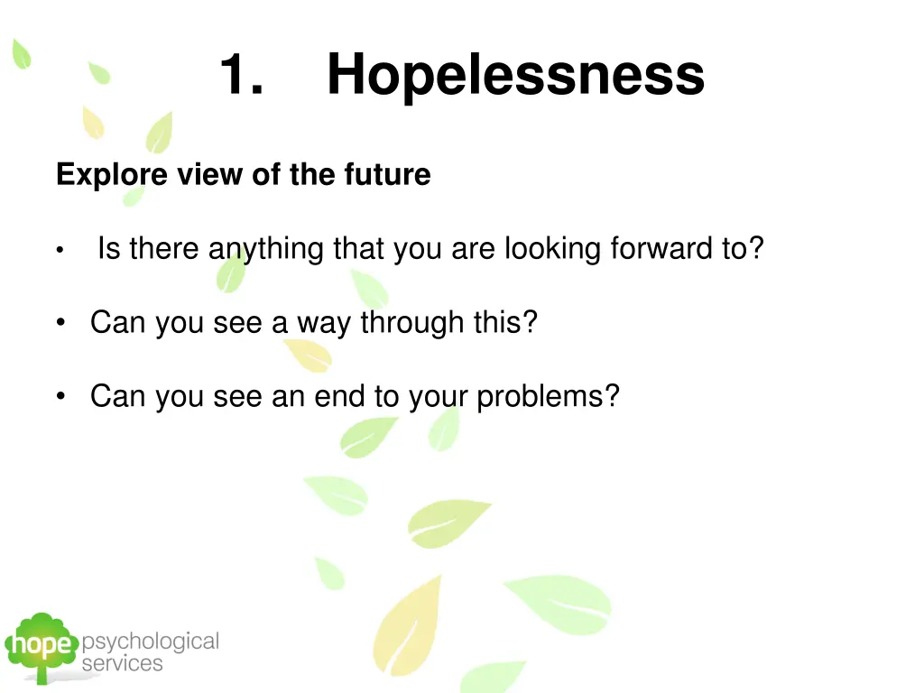 1 hopelessness