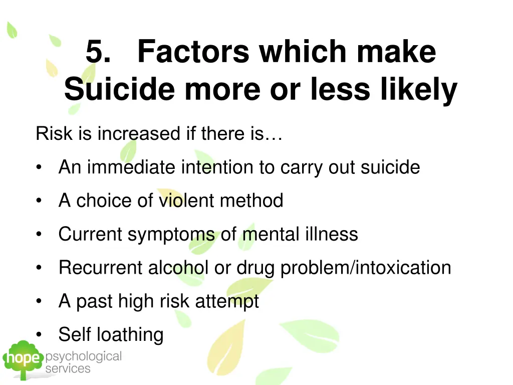 5 factors which make suicide more or less likely