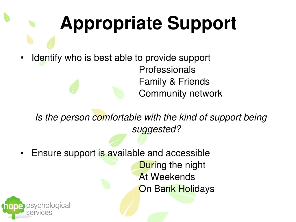 appropriate support