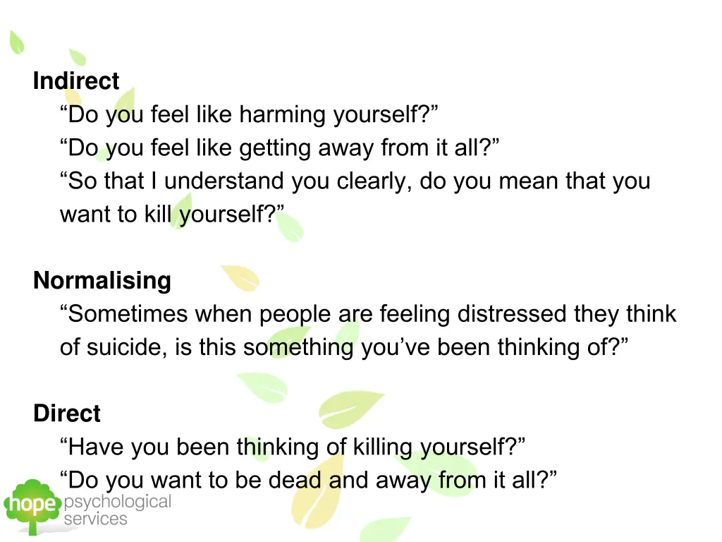 indirect do you feel like harming yourself
