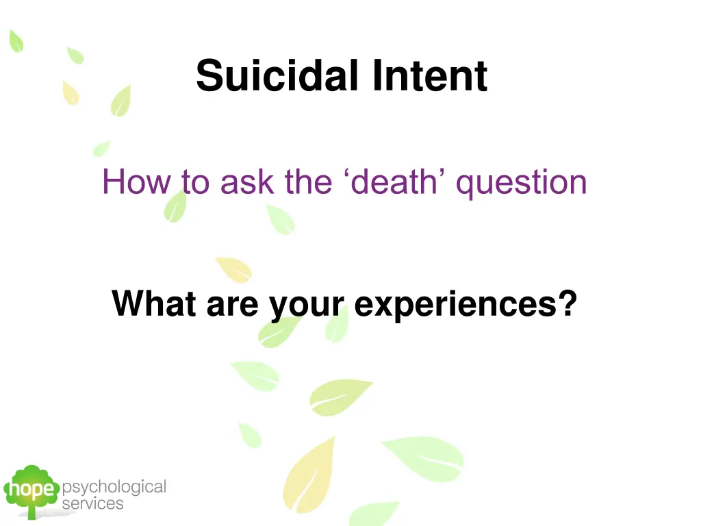 suicidal intent