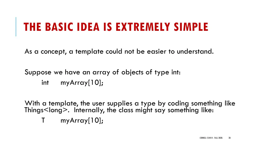the basic idea is extremely simple