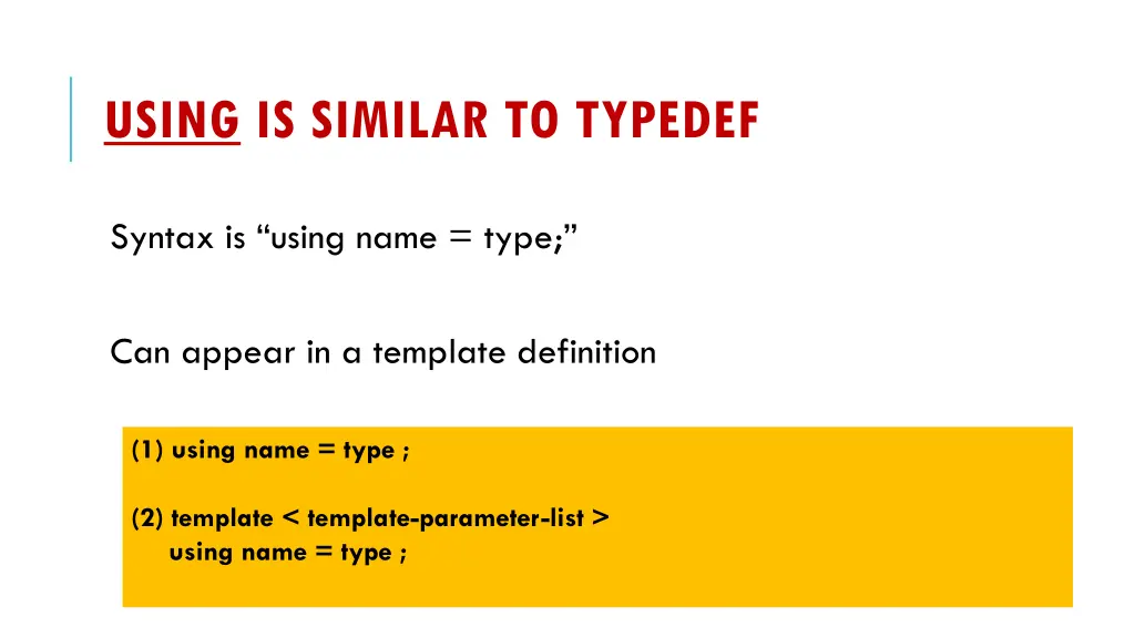using is similar to typedef