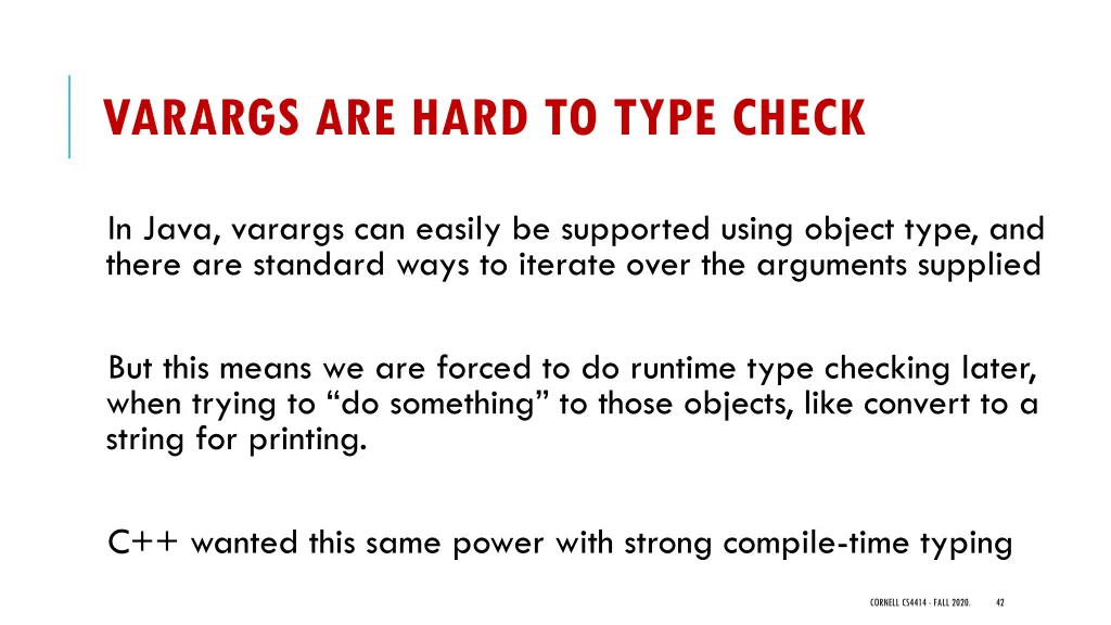 varargs are hard to type check