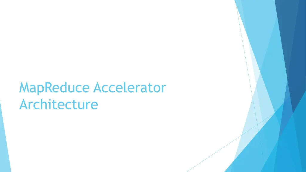 mapreduce accelerator architecture