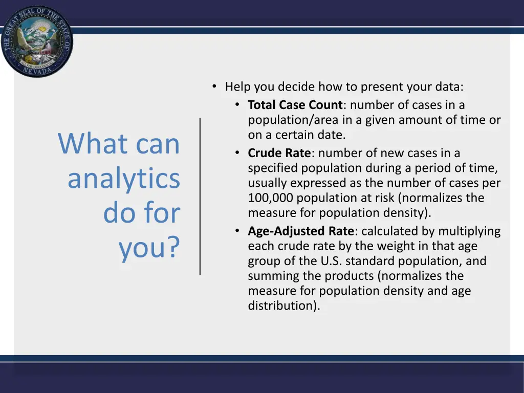 help you decide how to present your data total