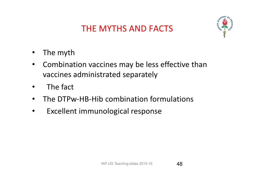the myths and facts