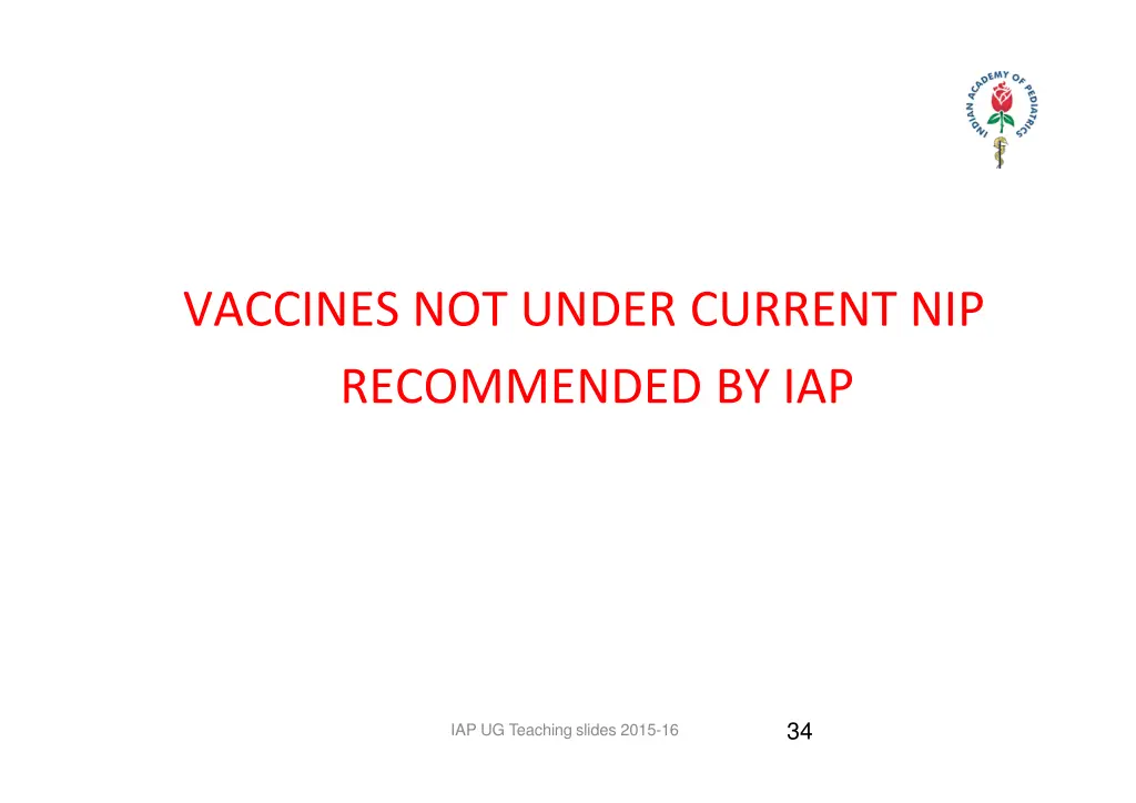 vaccines not under current nip recommended by iap