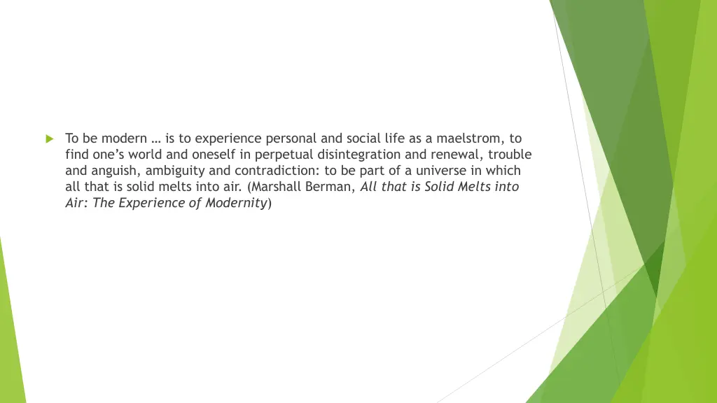 to be modern is to experience personal and social