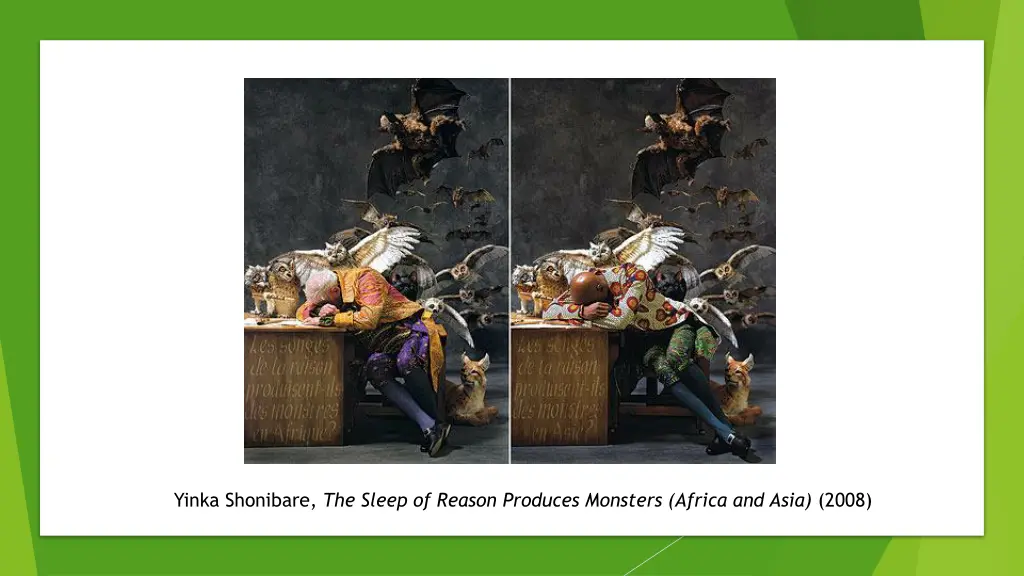 yinka shonibare the sleep of reason produces