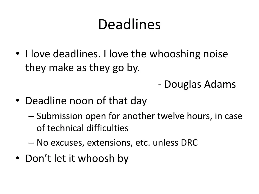 deadlines
