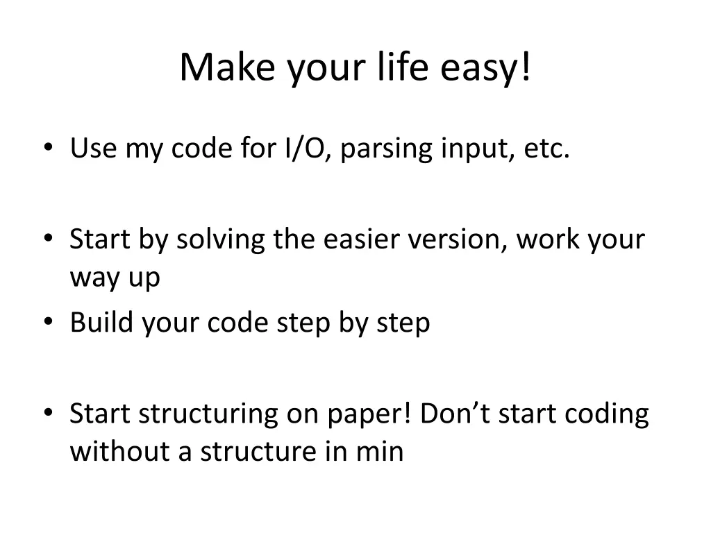 make your life easy