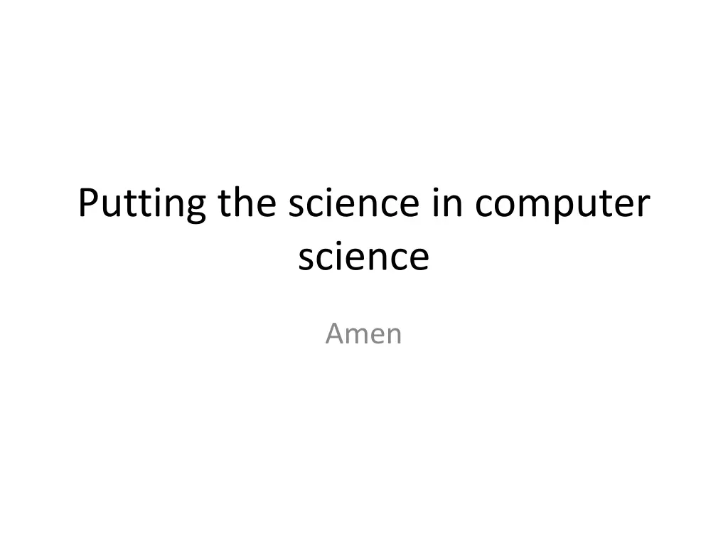 putting the science in computer science