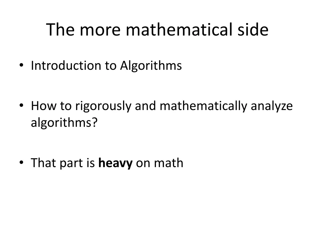 the more mathematical side
