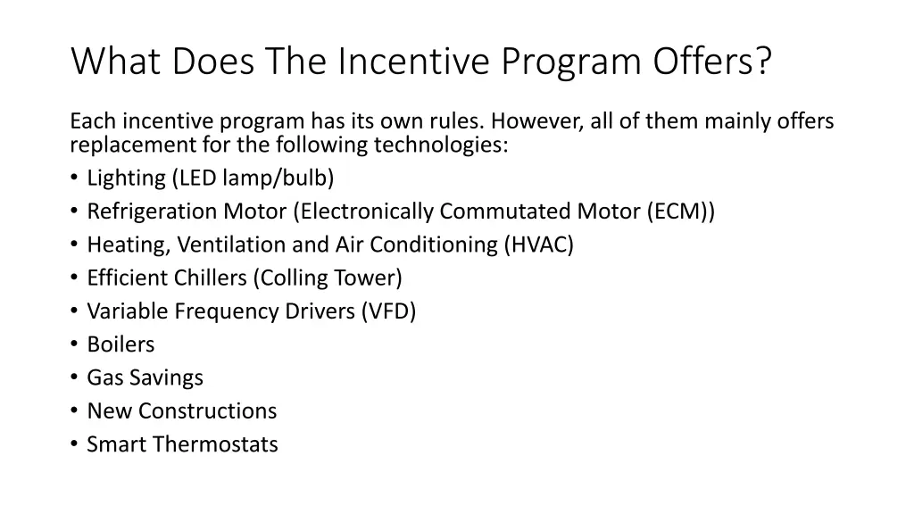 what does the incentive program offers