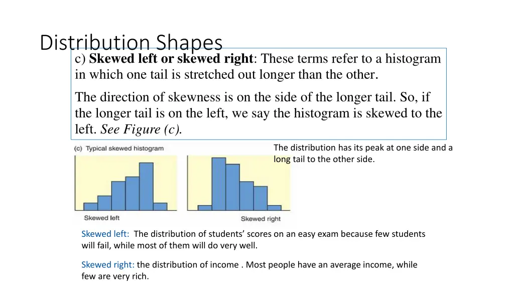 distribution shapes c skewed left or skewed right