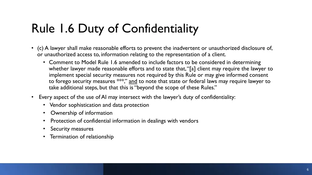 rule 1 6 duty of confidentiality
