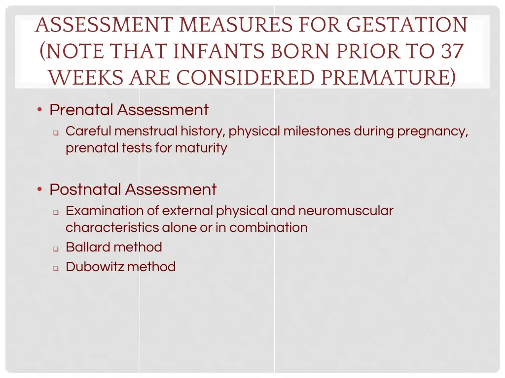 assessment measures for gestation note that
