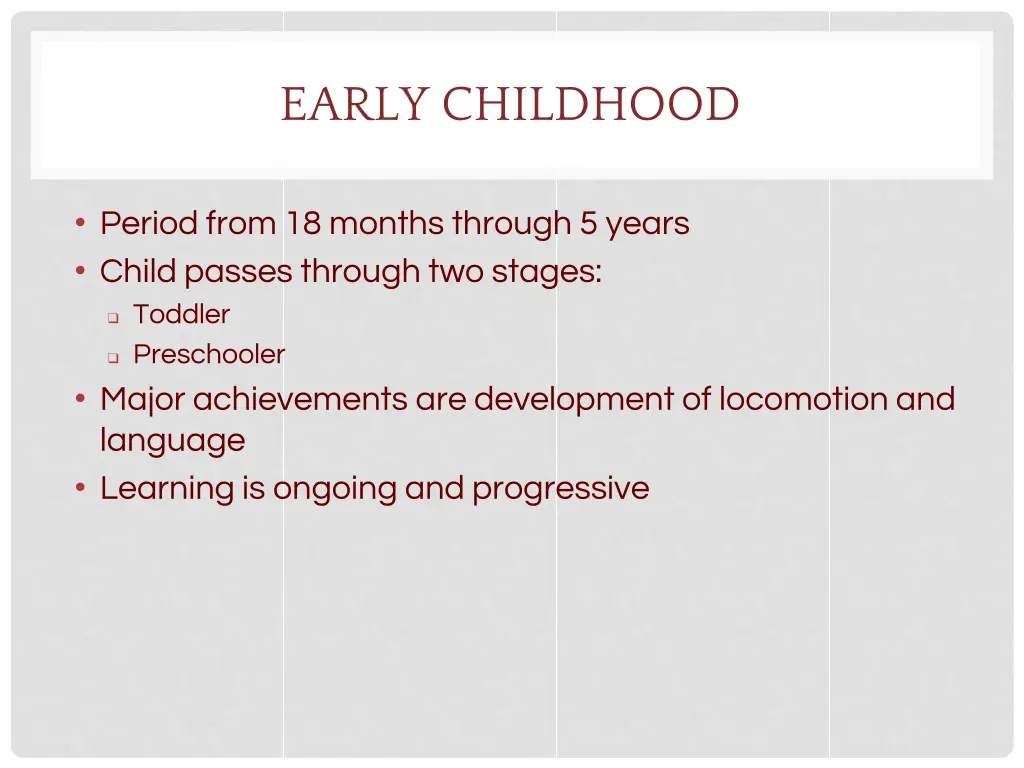 early childhood