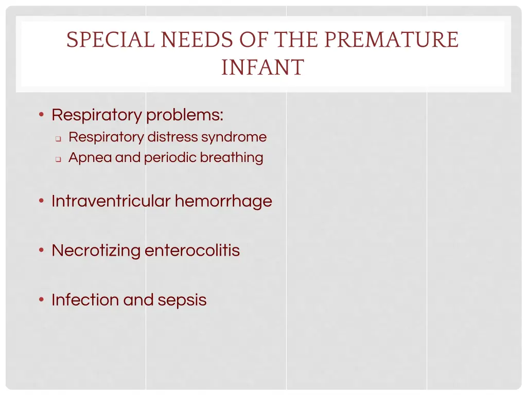 special needs of the premature infant