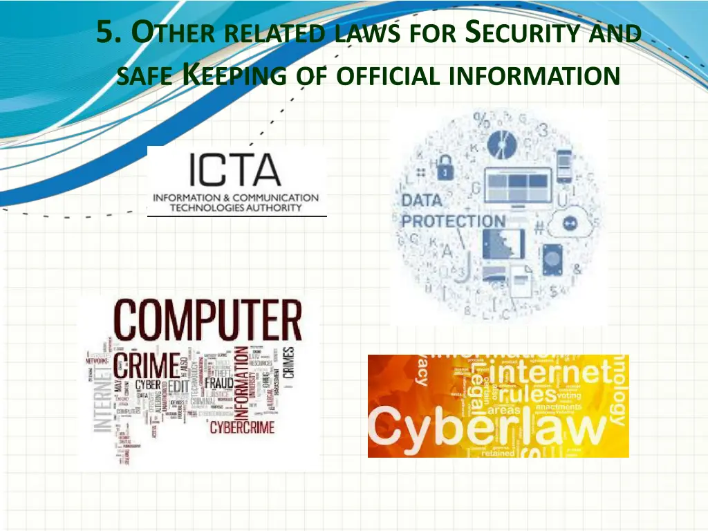 5 o ther related laws for s ecurity and safe