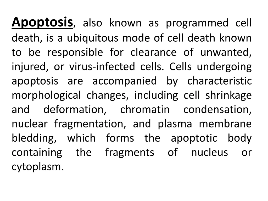 apoptosis also known as programmed cell death