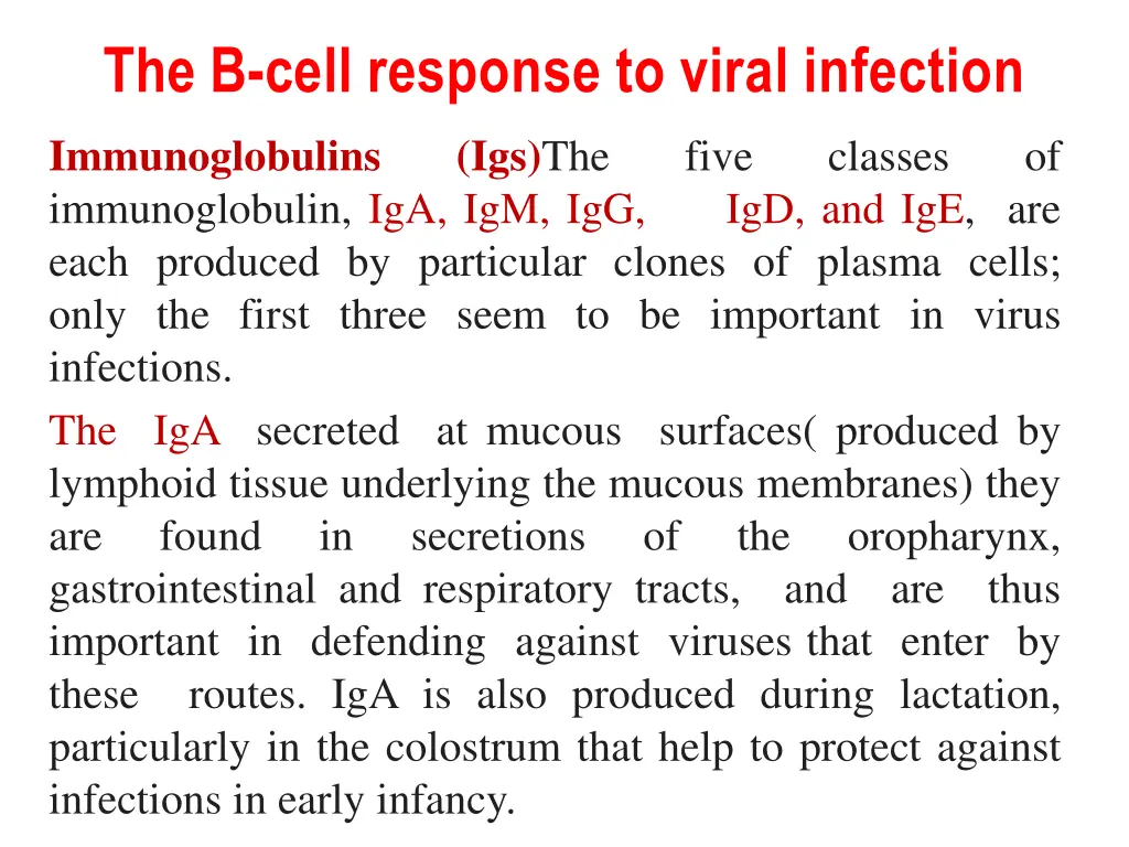 the b cell response to viral infection
