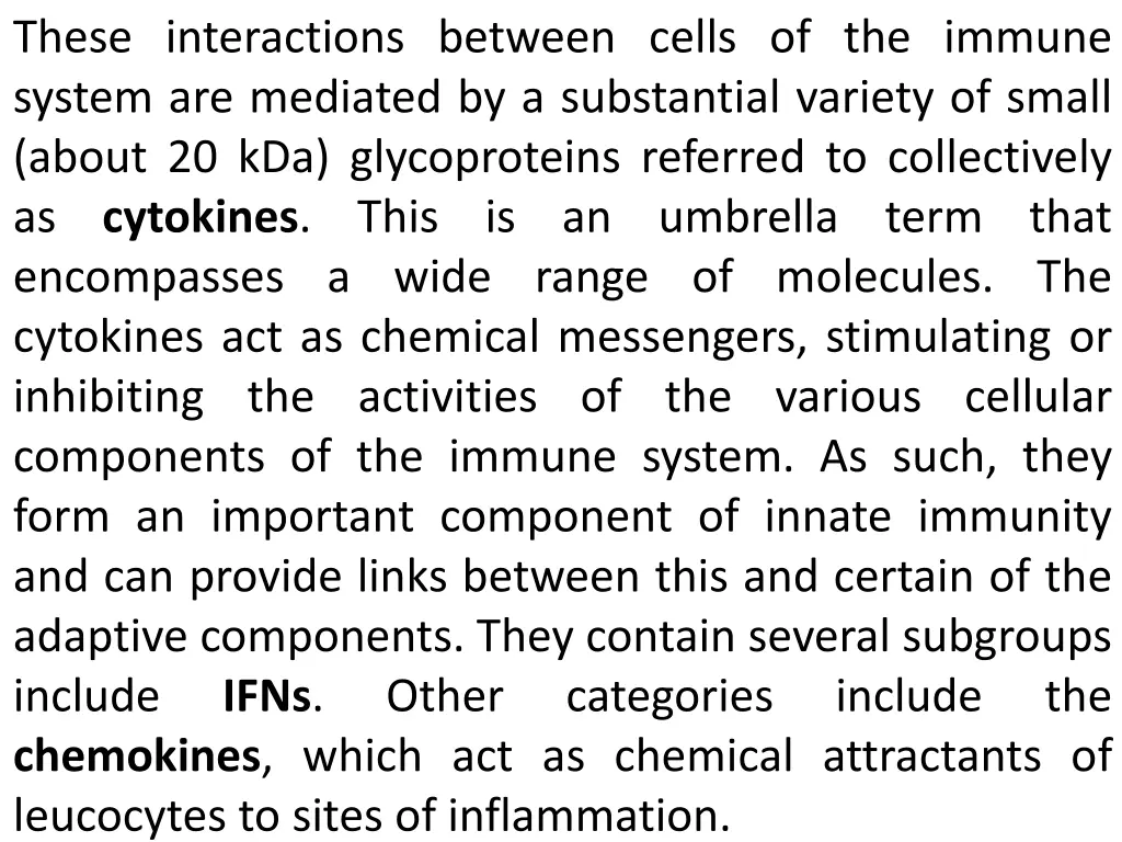 these interactions between cells of the immune