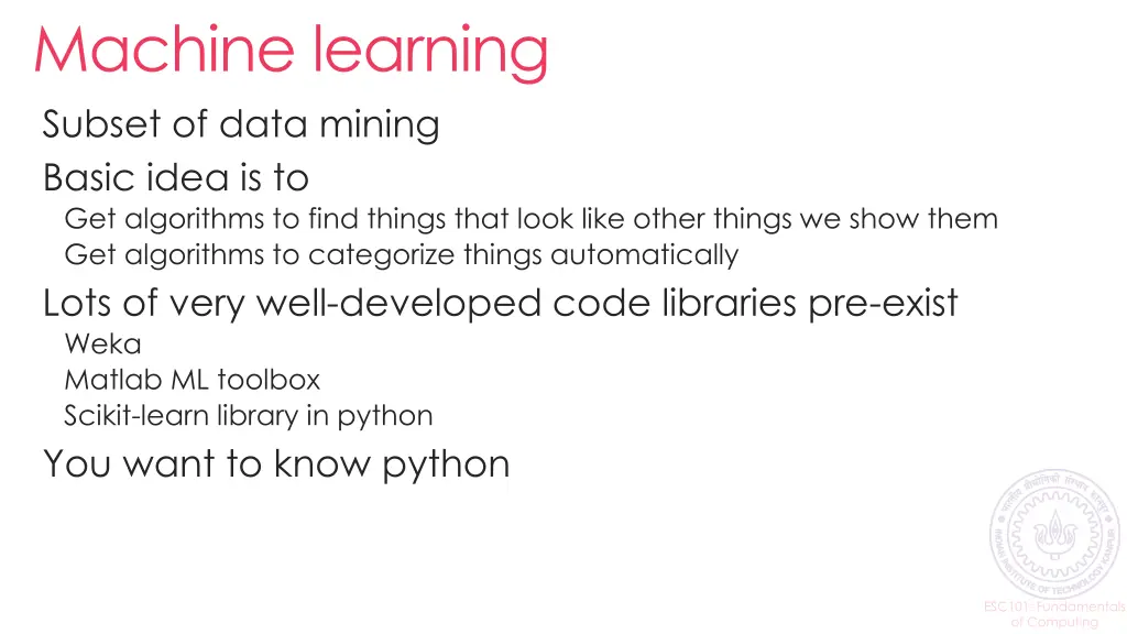 machine learning subset of data mining basic idea