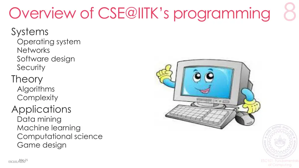 overview of cse@iitk s programming systems